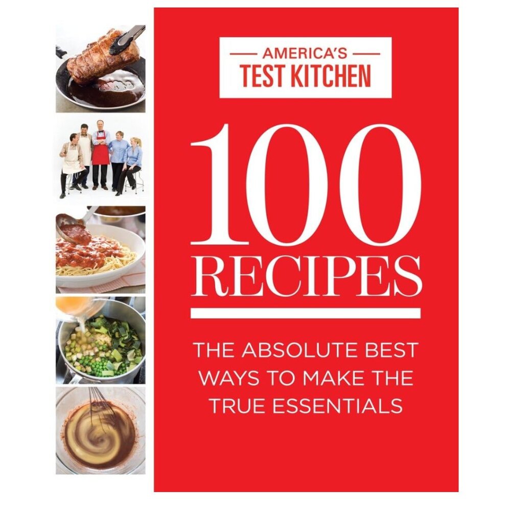 *NEW* 100 Recipes-The Absolute Best Ways to Make the True Essentials
